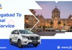 Affordable Aurangabad to Mumbai Cab Service : Book Now