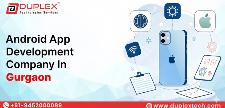 From Idea to Launch: The Android App Development Process Explained