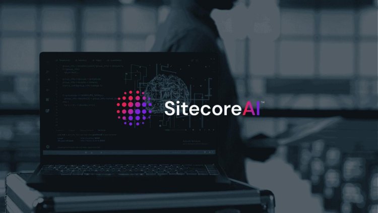 How SitecoreAI is redefining the digital experiences in 2026