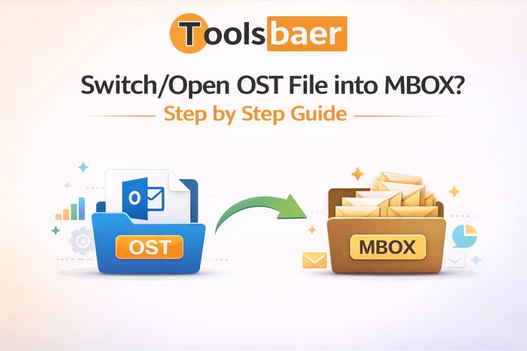 Diy technic to Switch/open OST File into MBOX? Step by Step Guide
