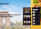 Top 5 Trusted Restaurant App Development Companies in India