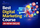Best Digital Marketing Institute New Delhi – Syllabus, Duration and Eligibility