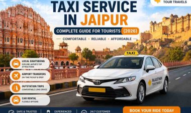 Taxi Service in Jaipur – Complete Guide for Tourists (2026)