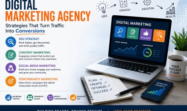 Digital Marketing Agency Strategies That Turn Traffic Into Conversions