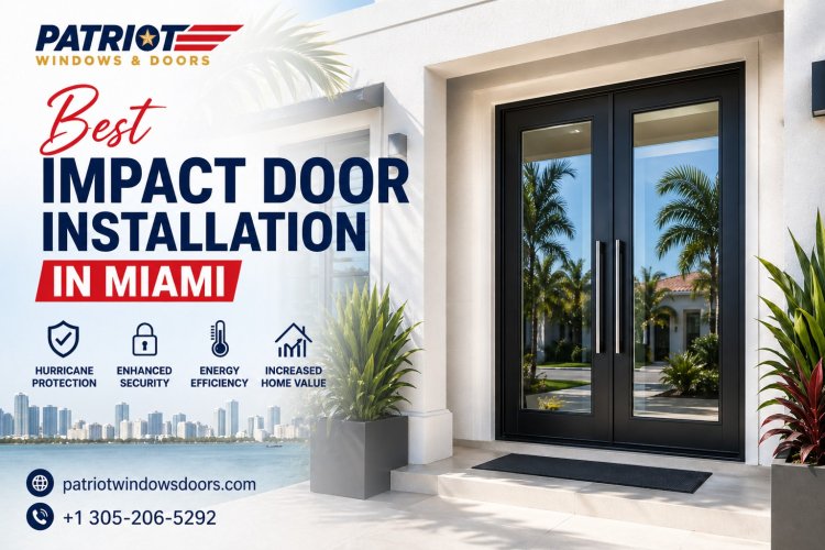 How to Choose the Best Impact Door Installation in Miami