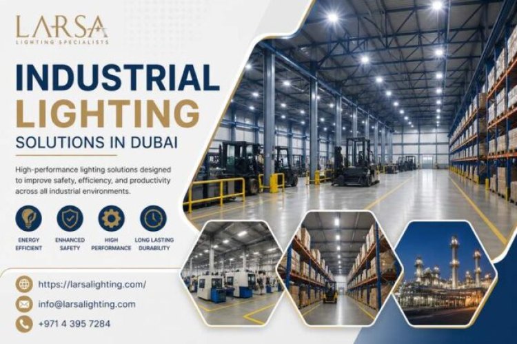 Industrial Lighting Solutions in Dubai for Businesses