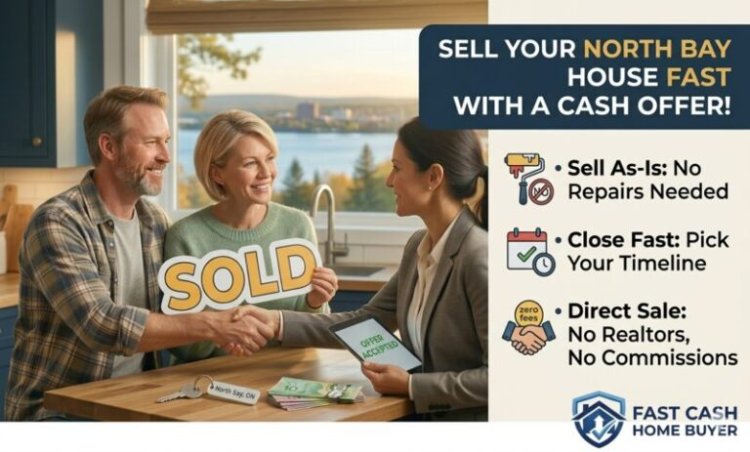 sell My House Fast in North Bay for Top Cash