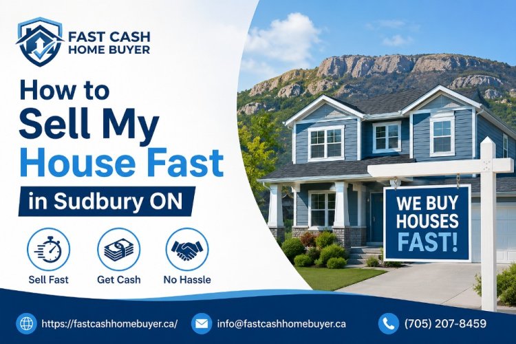 Sell My House Fast in Sudbury ON With Confidence