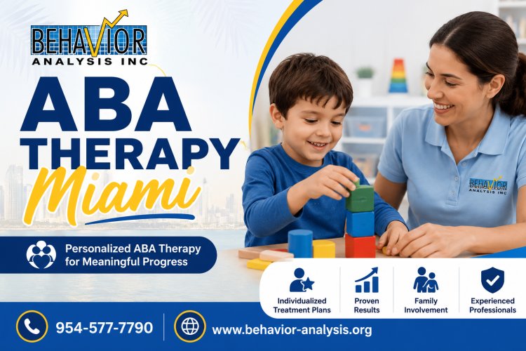 How to Choose the Best ABA Therapy Miami Provider