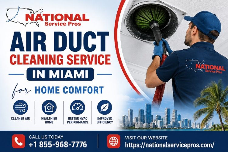 Best Air Duct Cleaning Service in Miami for Clean Air