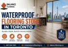 How to Choose a Waterproof Flooring Store in Toronto