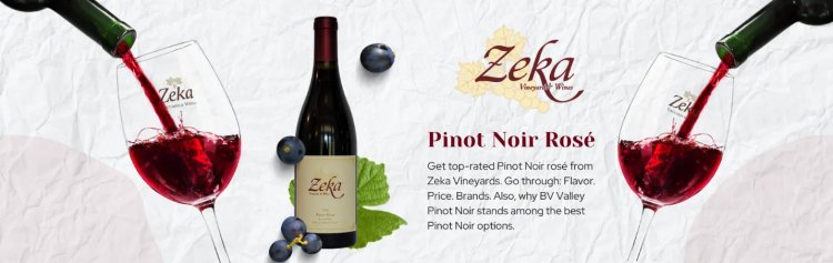 Zeka Vineyards’ Bennett Valley Pinot Noir Rosé: Crafted to Impress