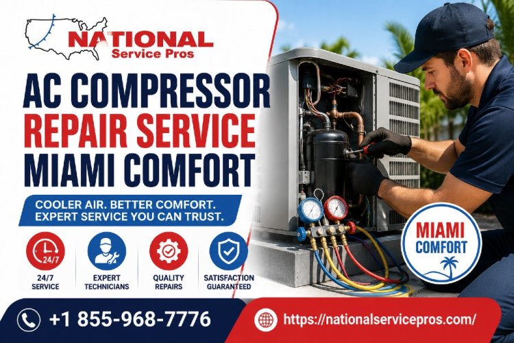 How to Choose AC Compressor Repair Service Miami